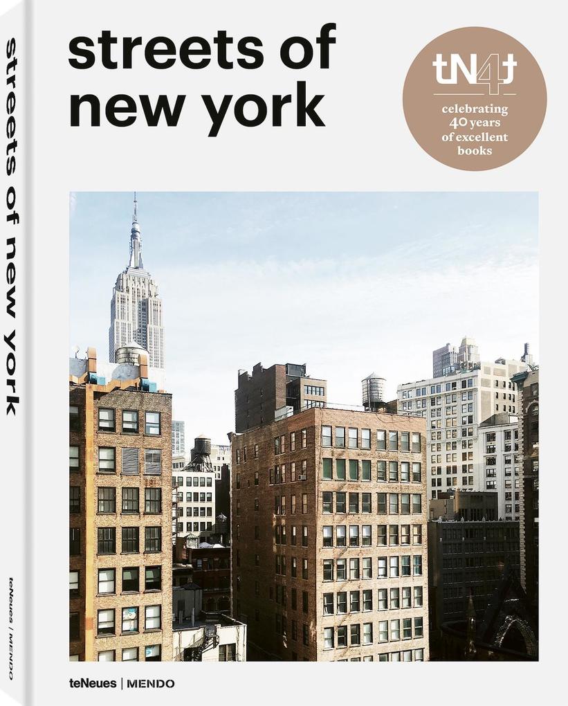 teNeues Verlag GmbH Streets Of New York