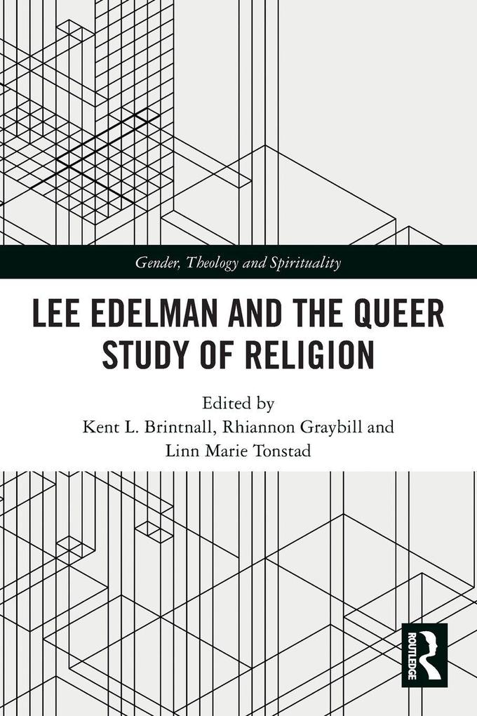 Lee Edelman and the Queer Study of Religion