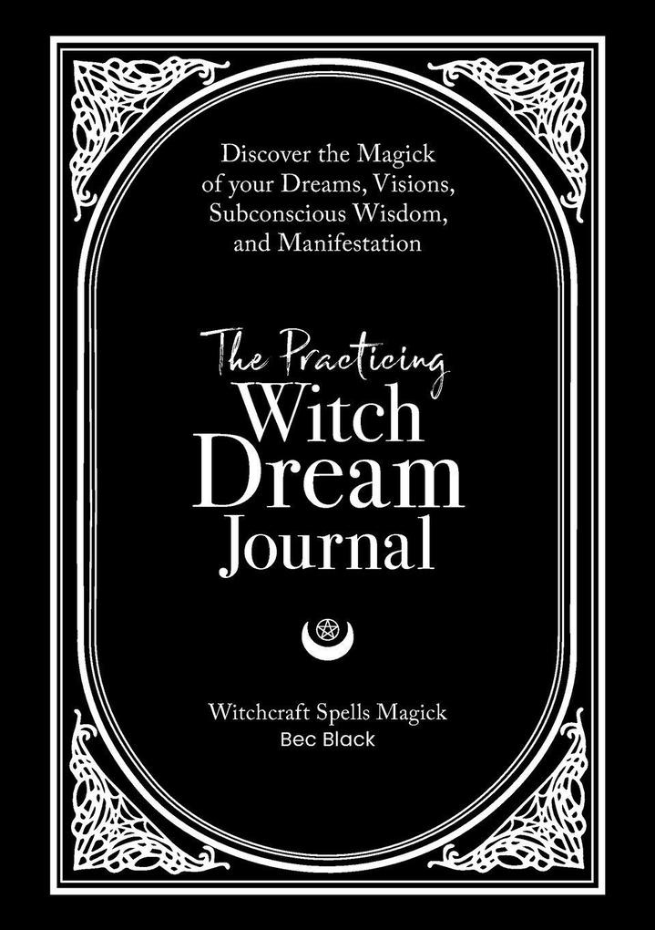 The Practicing Witch Dream Journal