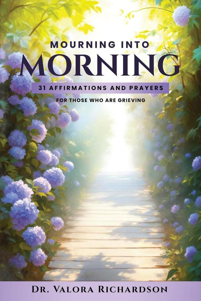 Mourning Into Morning