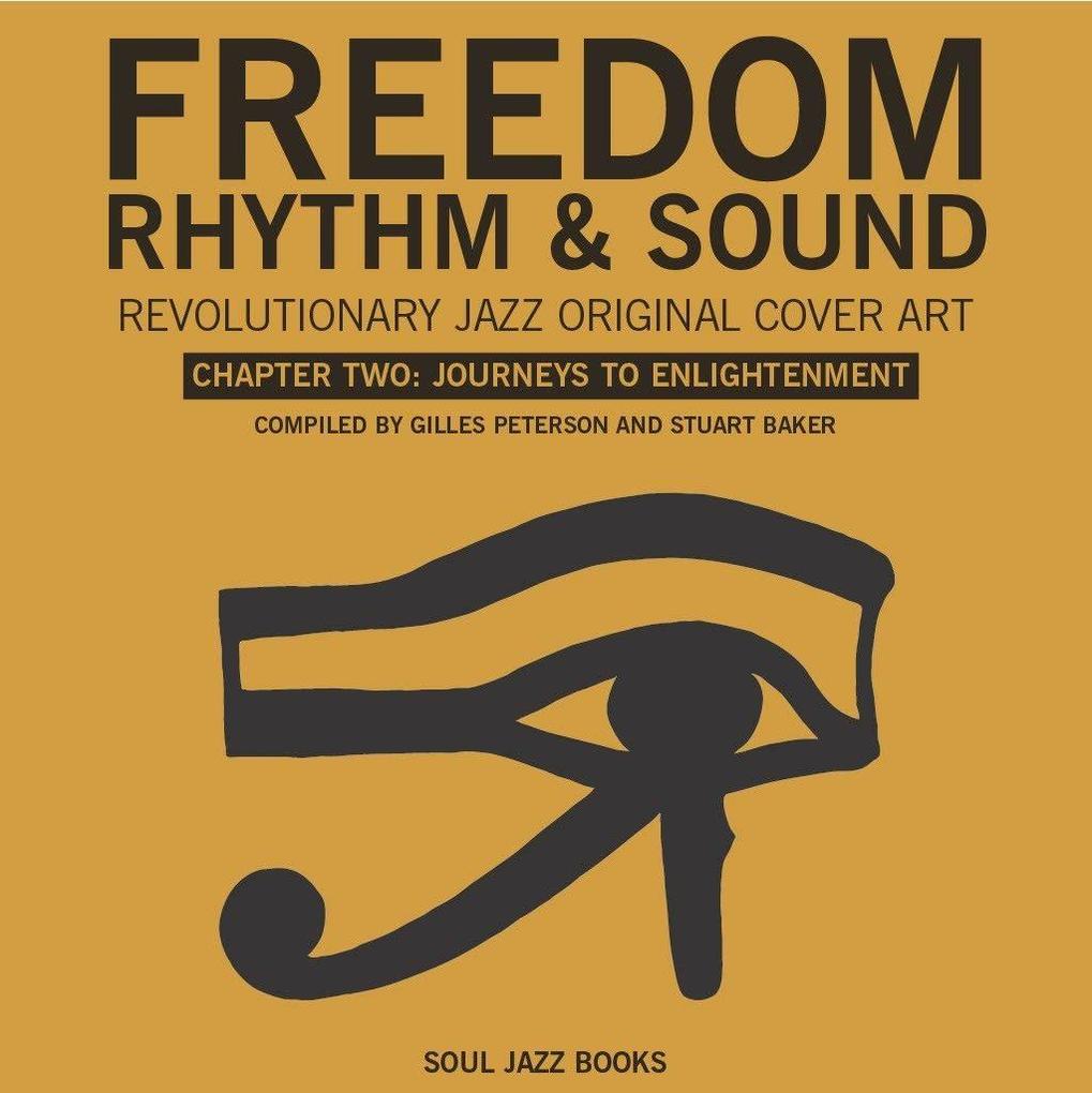 Soul Jazz Records Freedom Rhythm & Sound, Chapter Two