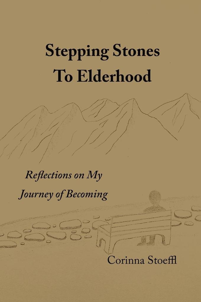 Stepping Stones to Elderhood