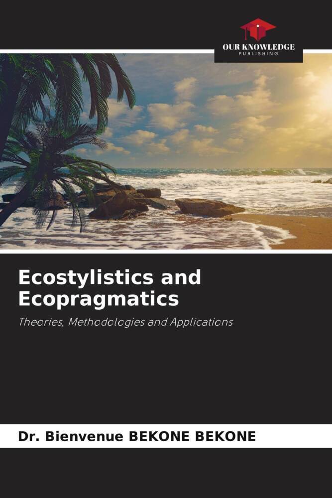 Ecostylistics and Ecopragmatics