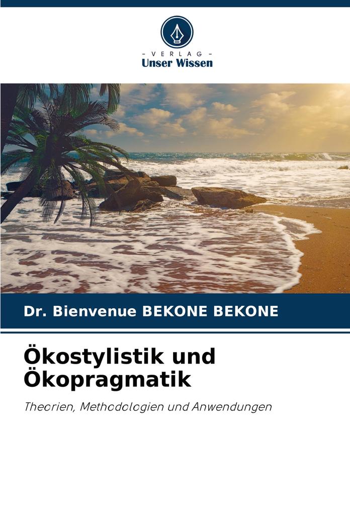 Ökostylistik und Ökopragmatik