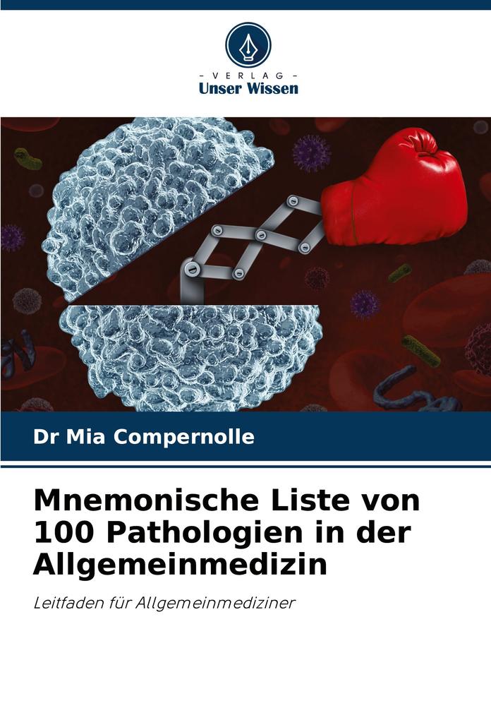 Mnemonische Liste von 100 Pathologien in der Allgemeinmedizin