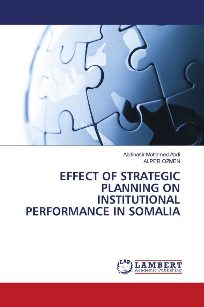 EFFECT OF STRATEGIC PLANNING ON INSTITUTIONAL PERFORMANCE IN SOMALIA