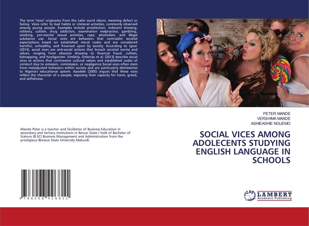 SOCIAL VICES AMONG ADOLECENTS STUDYING ENGLISH LANGUAGE IN SCHOOLS