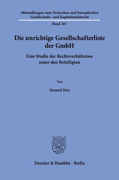 Die unrichtige Gesellschafterliste der GmbH