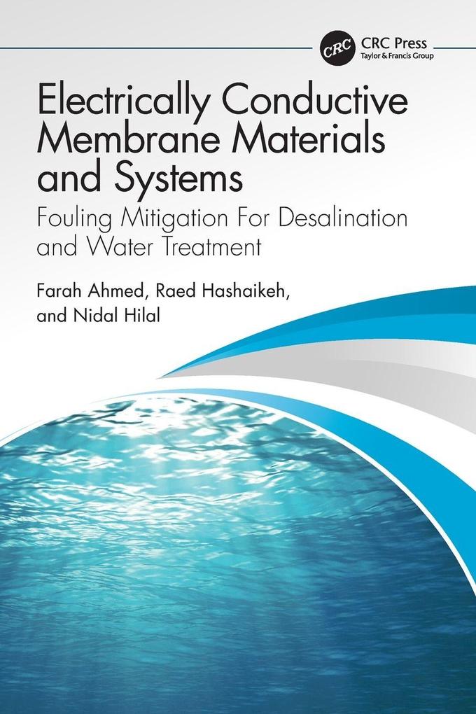 Electrically Conductive Membrane Materials and Systems