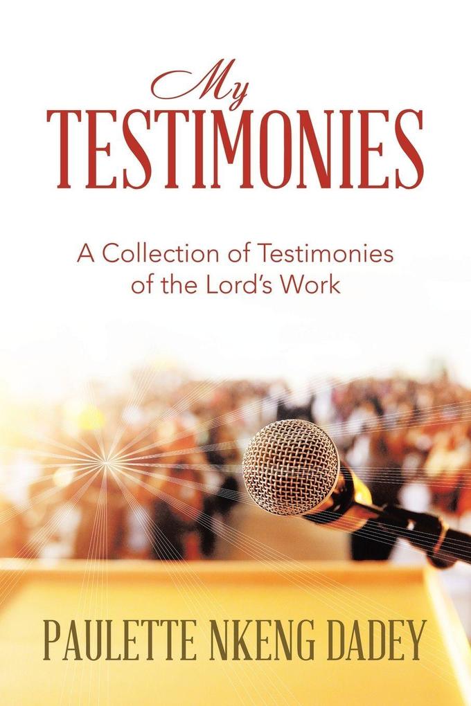 MY TESTIMONIES