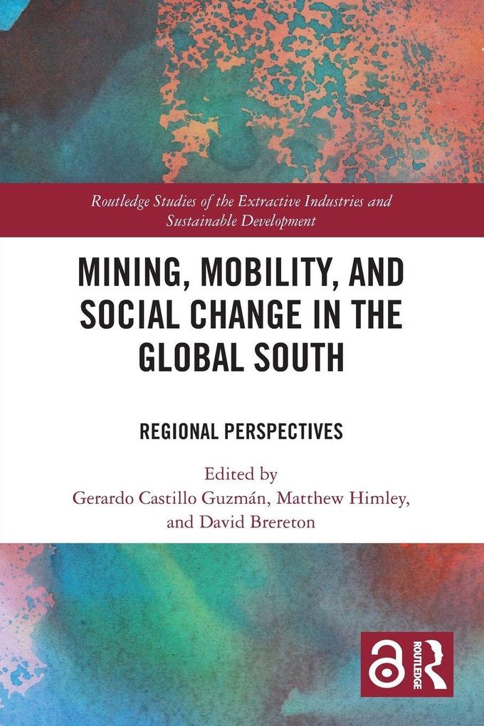 Mining Mobility and Social Change in the Global South