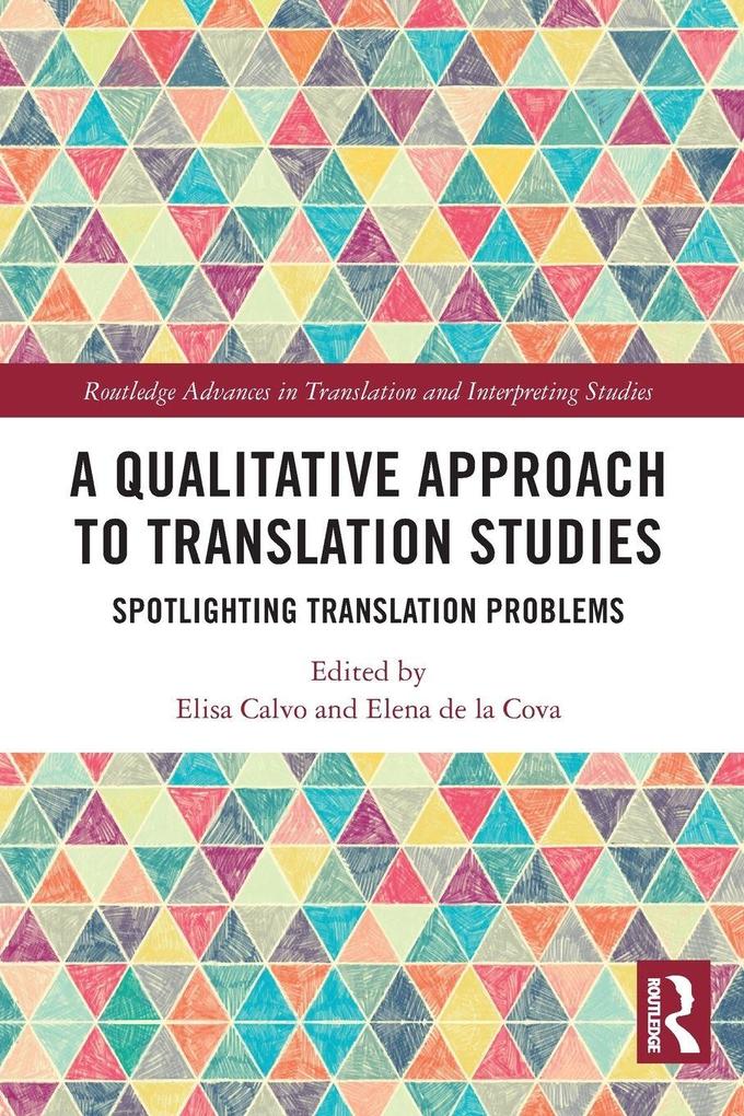 A Qualitative Approach to Translation Studies