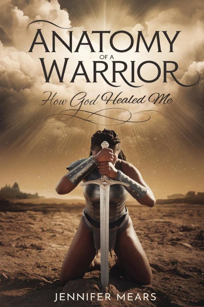 Anatomy of a Warrior