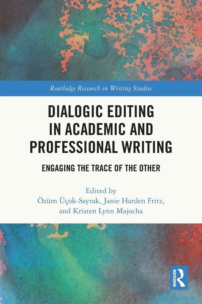 Dialogic Editing in Academic and Professional Writing