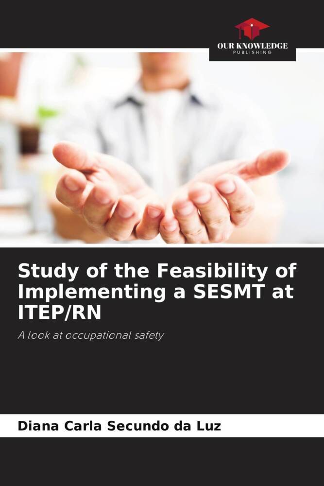Study of the Feasibility of Implementing a SESMT at ITEP/RN