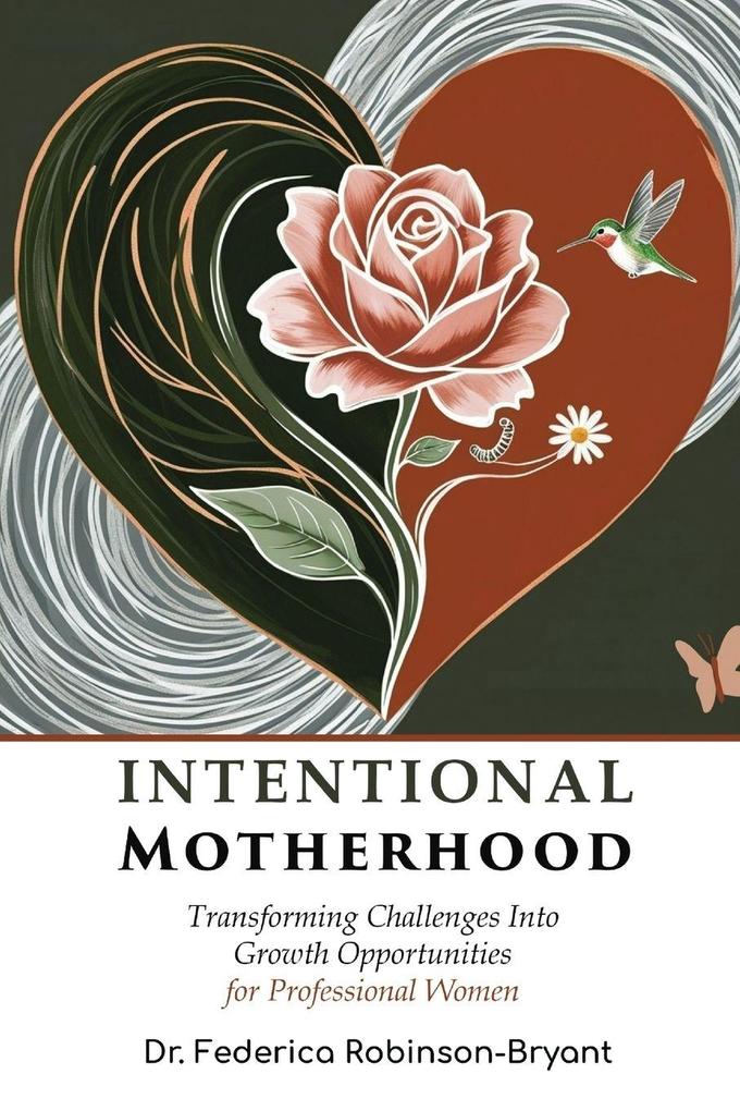 Intentional Motherhood
