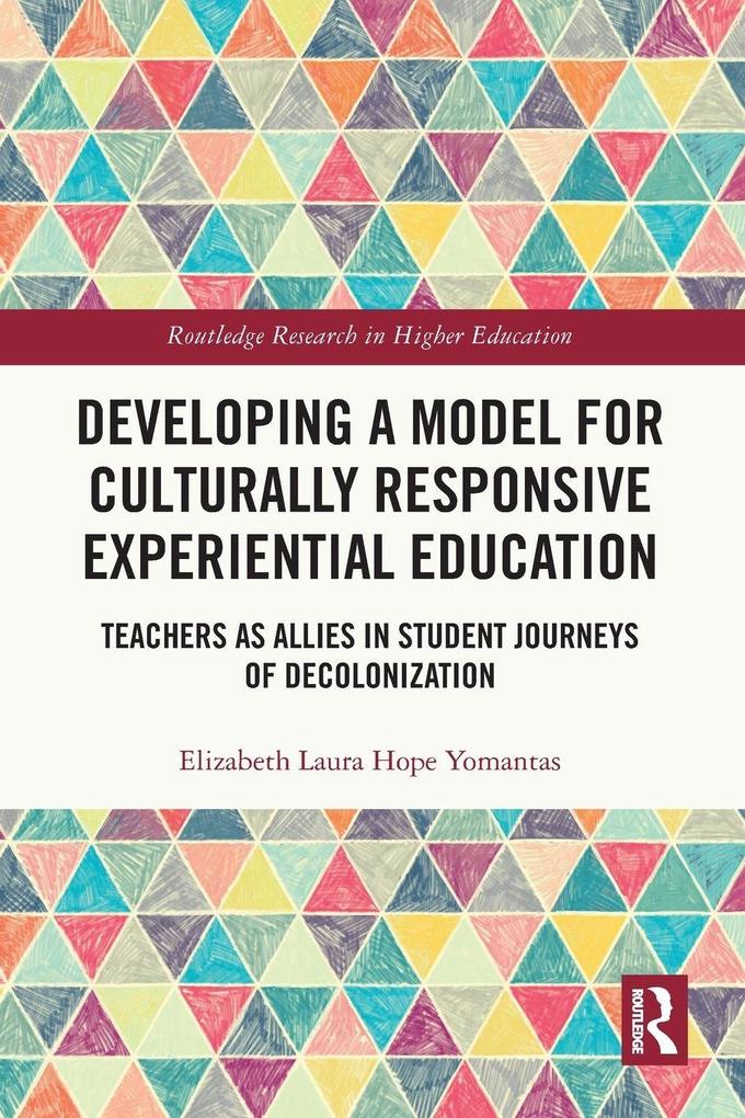 Developing a Model for Culturally Responsive Experiential Education