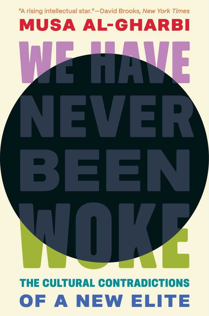 Princeton University Press We Have Never Been Woke