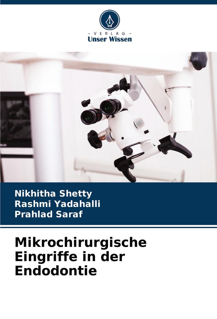 Mikrochirurgische Eingriffe in der Endodontie