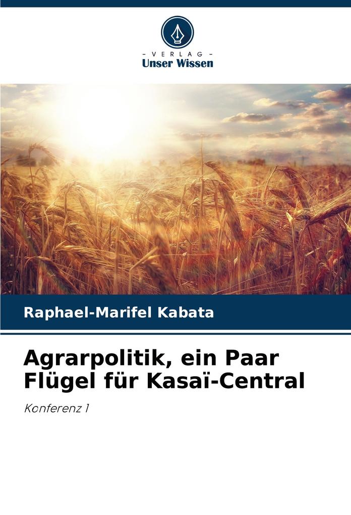 Agrarpolitik ein Paar Flügel für Kasaï-Central