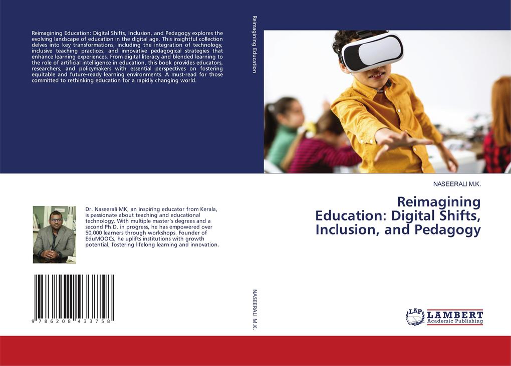 Reimagining Education: Digital Shifts Inclusion and Pedagogy