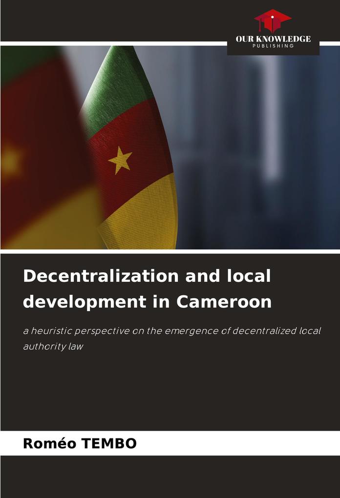 Decentralization and local development in Cameroon