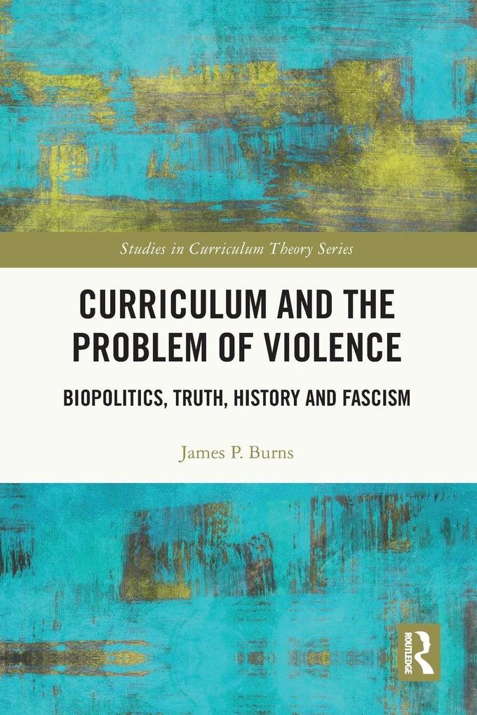 Curriculum and the Problem of Violence