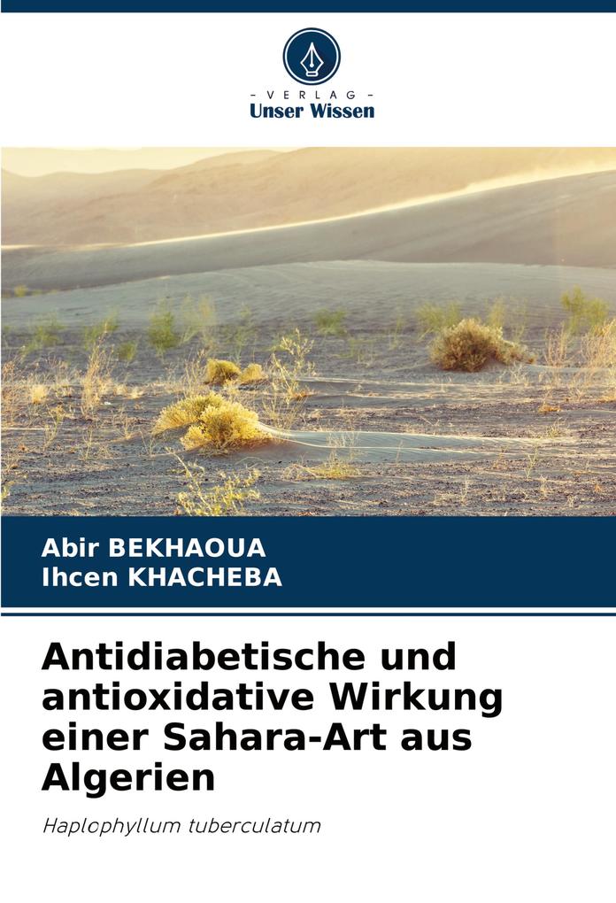 Antidiabetische und antioxidative Wirkung einer Sahara-Art aus Algerien