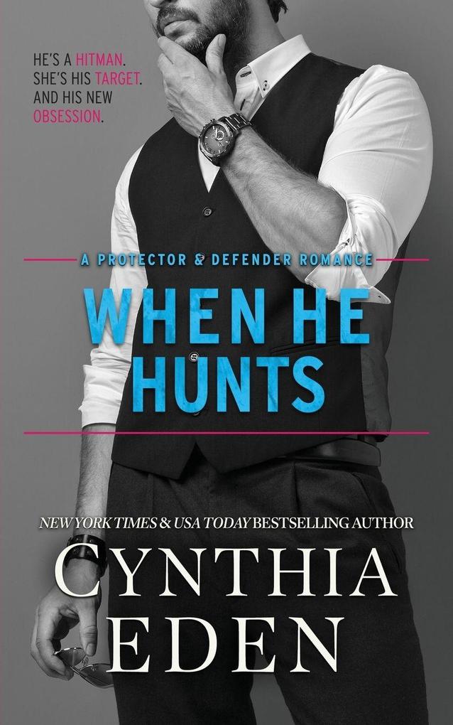 When He Hunts