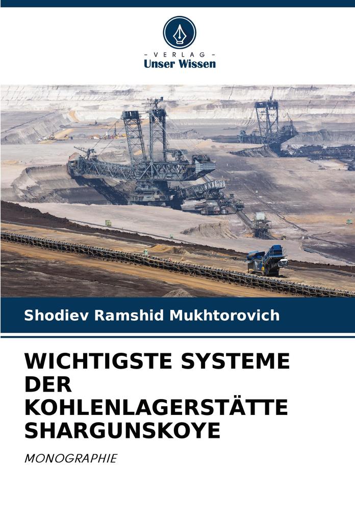 WICHTIGSTE SYSTEME DER KOHLENLAGERSTÄTTE SHARGUNSKOYE