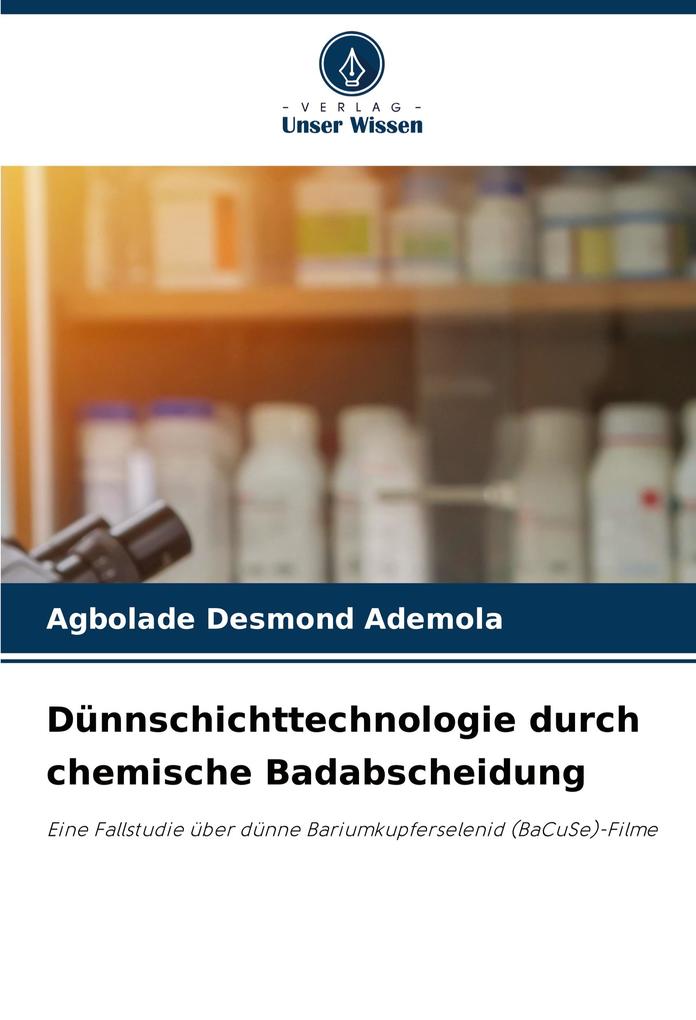 Dünnschichttechnologie durch chemische Badabscheidung