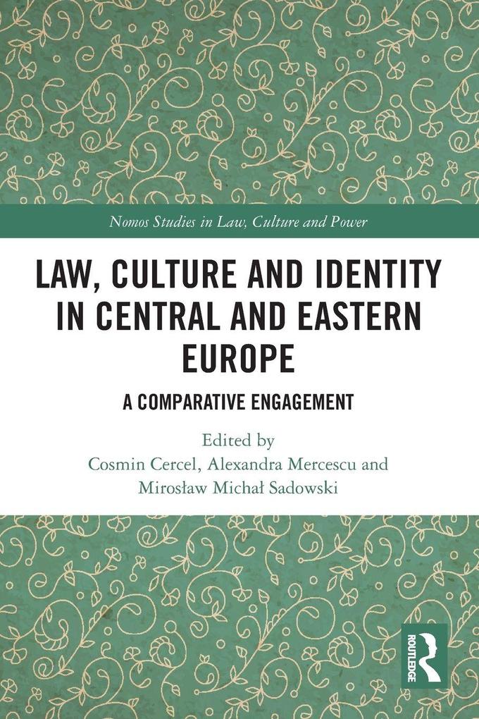Law Culture and Identity in Central and Eastern Europe