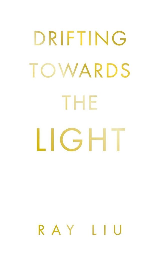 Drifting towards the light