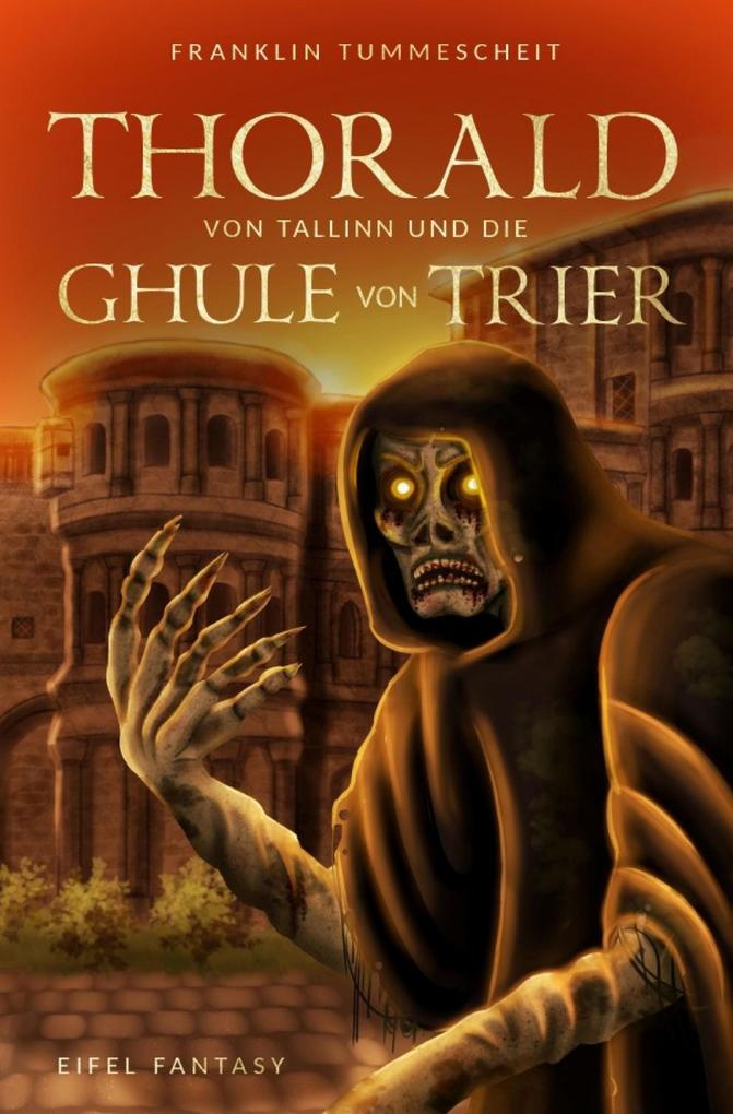 Thorald von Tallinn und die Ghule von Trier