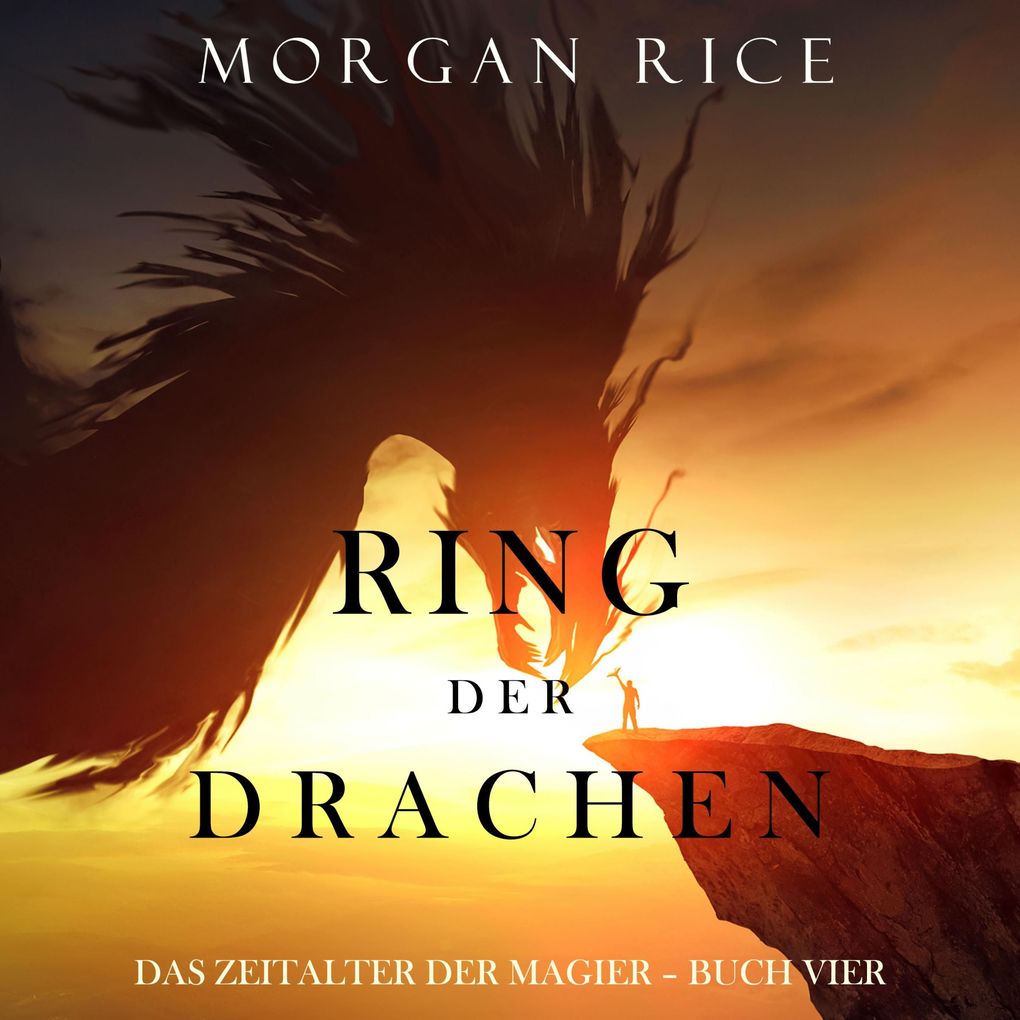 Ring der Drachen (Das Zeitalter der Magier Buch Vier)