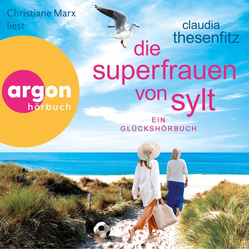 Die Superfrauen von Sylt - Ein Glückshörbuch
