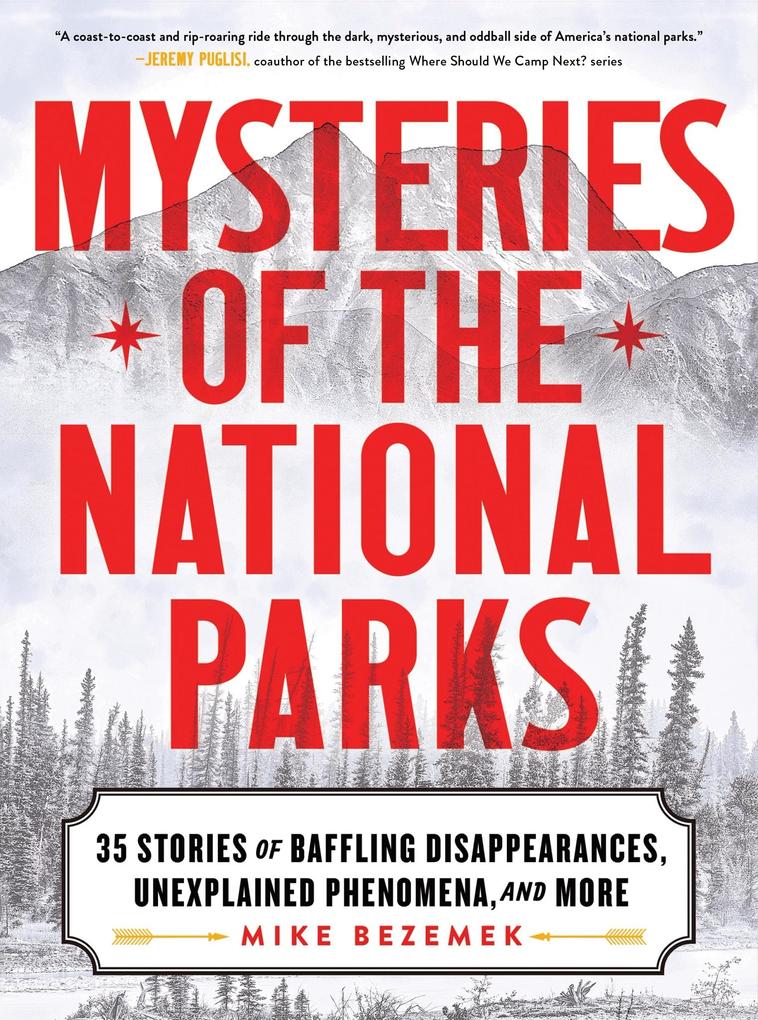 Mysteries of the National Parks
