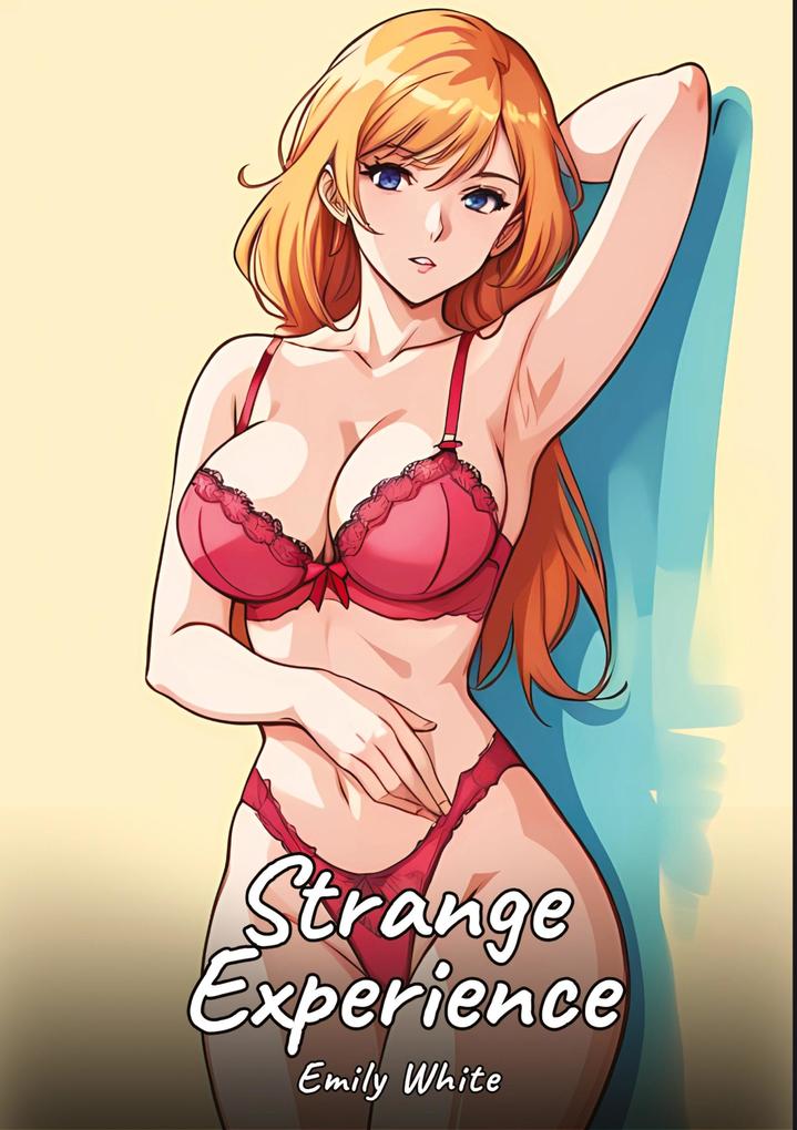 Strange Experience
