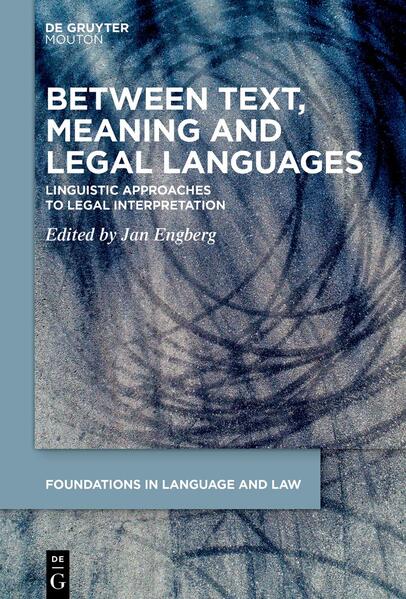 Between Text Meaning and Legal Languages