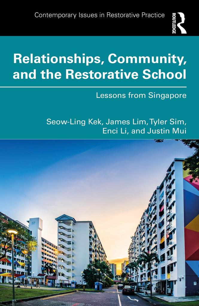 Relationships Community and the Restorative School