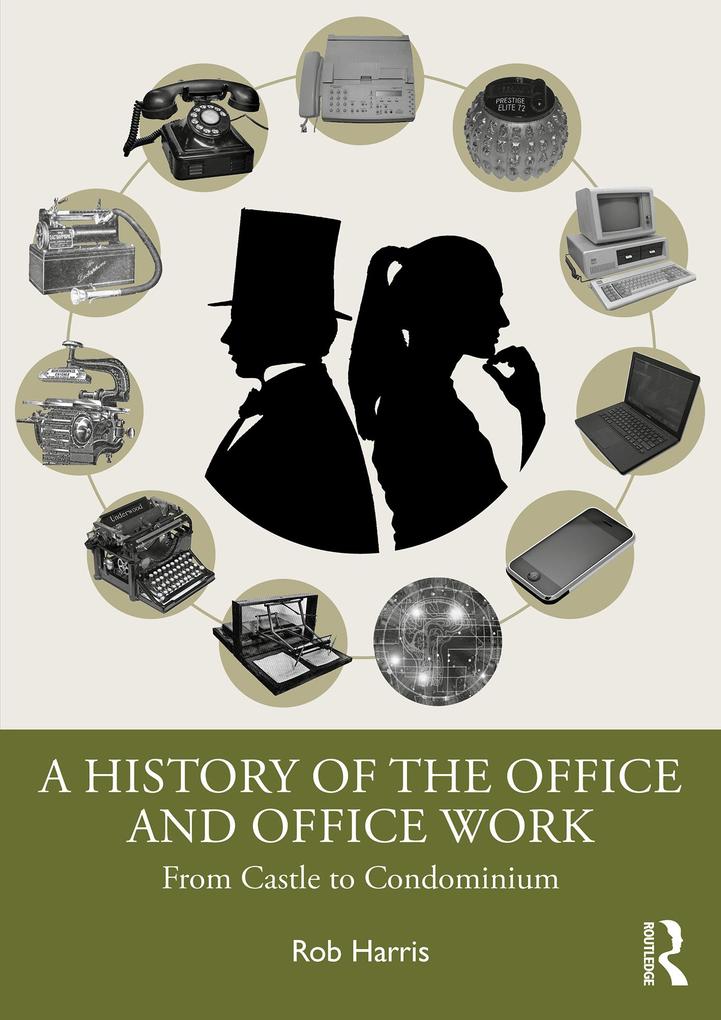 A History of the Office and Office Work