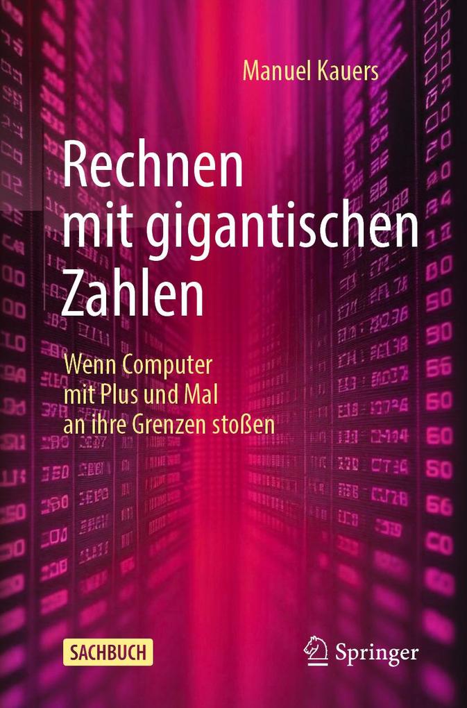 Rechnen mit gigantischen Zahlen