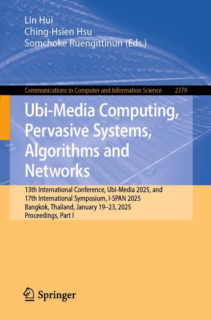 Ubi-Media Computing Pervasive Systems Algorithms and Networks