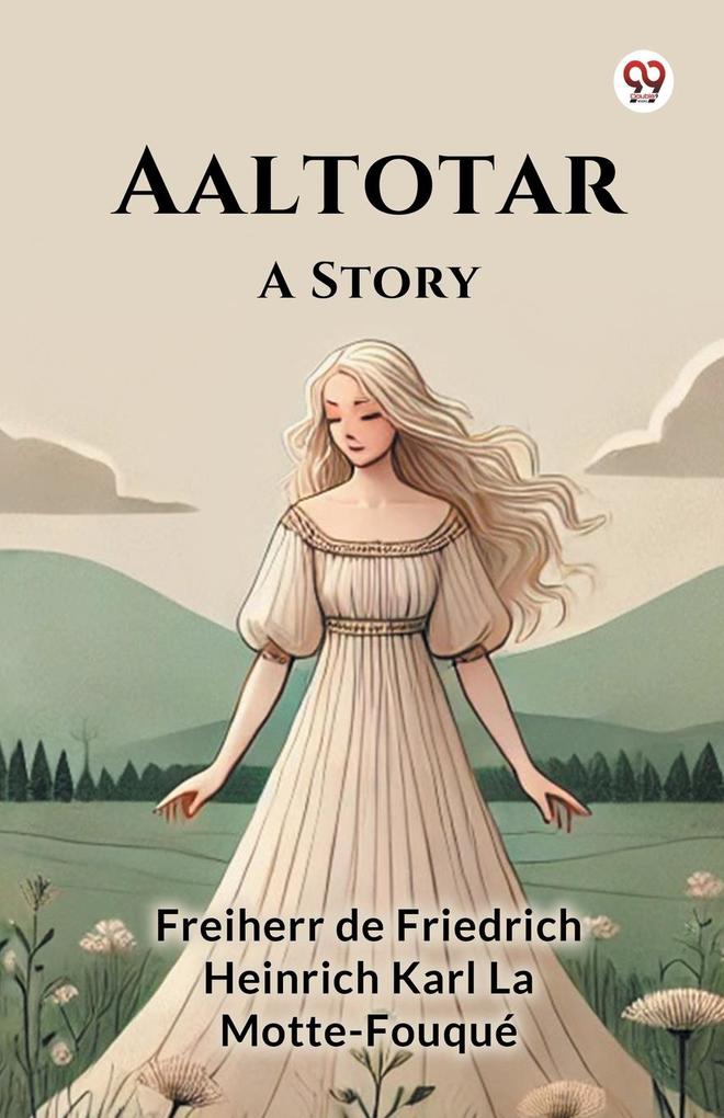 Aaltotar A Story
