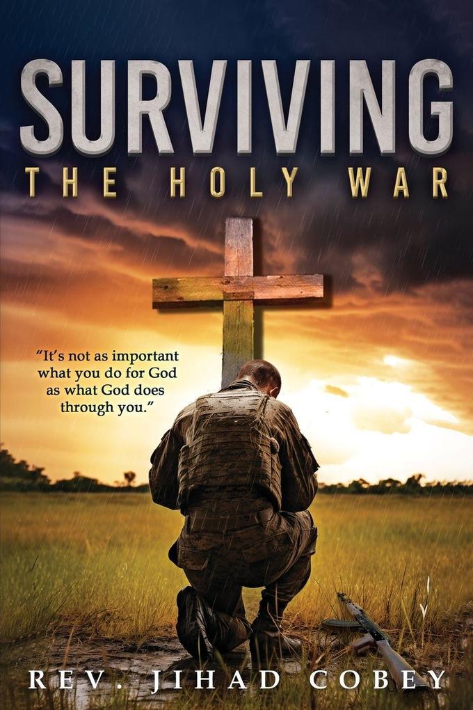 Surviving the Holy War