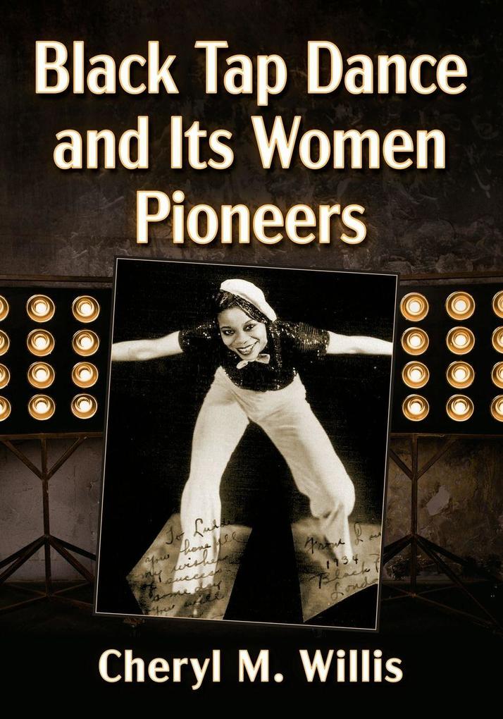 Black Tap Dance and Its Women Pioneers