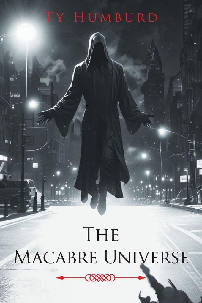The Macabre Universe