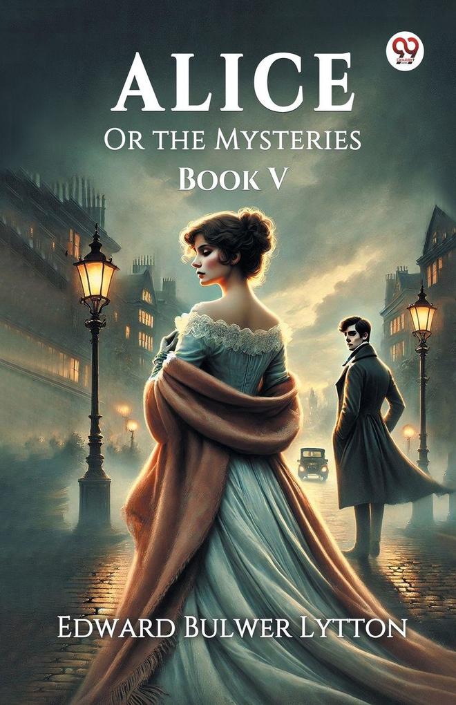 Alice Or the Mysteries Book V