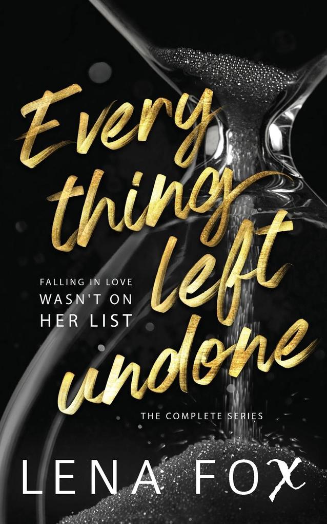 Everything Left Undone