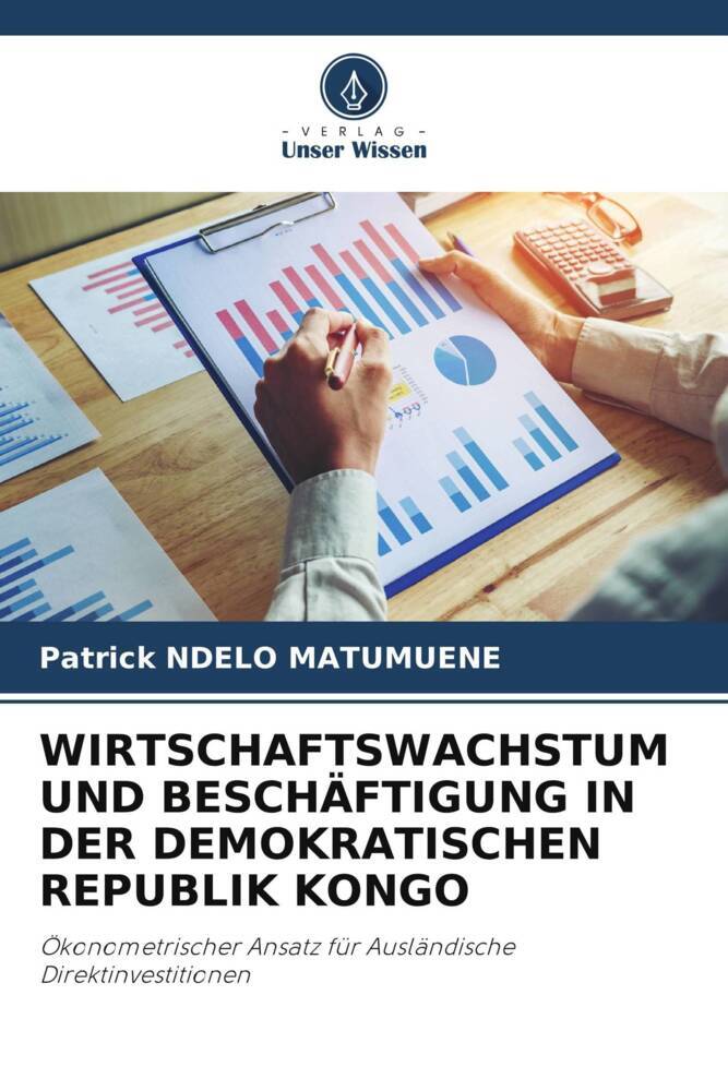 WIRTSCHAFTSWACHSTUM UND BESCHÄFTIGUNG IN DER DEMOKRATISCHEN REPUBLIK KONGO